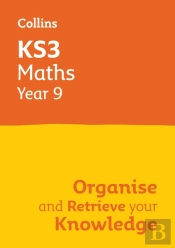 Ks3 Maths Year 9: Organise And Retrieve Your Knowledge
