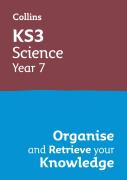 Ks3 Science Year 7: Organise And Retrieve Your Knowledge