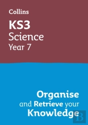 Ks3 Science Year 7: Organise And Retrieve Your Knowledge