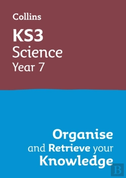 Bertrand.pt - Ks3 Science Year 7: Organise And Retrieve Your Knowledge