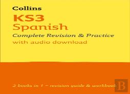 Ks3 Spanish All-In-One Complete Revision And Practice
