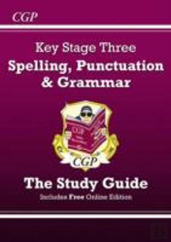 Bertrand.pt - Ks3 Spelling, Punctuation & Grammar Revision Guide (With Online Edition & Quizzes): For Years 7, 8 And 9