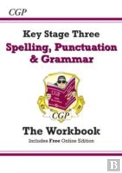 Bertrand.pt - Ks3 Spelling, Punctuation & Grammar Workbook (Answers Sold Separately)
