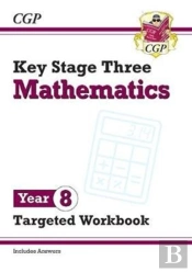 Ks3 Year 8 Maths Targeted Workbook (With Answers)