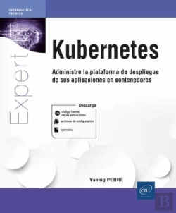 Bertrand.pt - Kubernetes Administre La Plataforma De Despliegue De Sus Ap