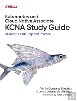 Bertrand.pt - Kubernetes And Cloud Native Associate (Kcna) Study Guide