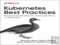 Kubernetes Best Practices