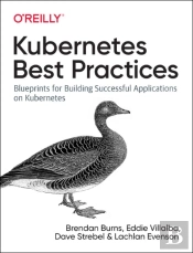 Kubernetes Best Practices