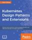 Kubernetes Design Patterns And Extensions