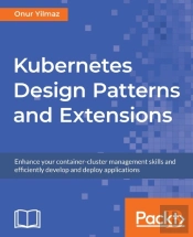 Kubernetes Design Patterns And Extensions