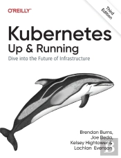 Kubernetes - Up And Running
