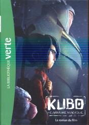 Kubo Et L'Epee Magique - Le Roman Du Film