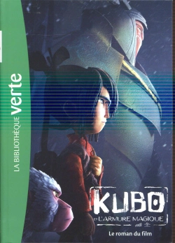 Bertrand.pt - Kubo Et L'Epee Magique - Le Roman Du Film