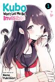 Kubo Won'T Let Me Be Invisible, Vol. 1