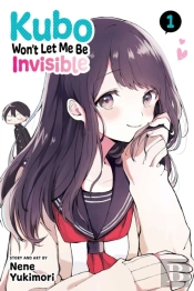 Kubo Won'T Let Me Be Invisible, Vol. 1