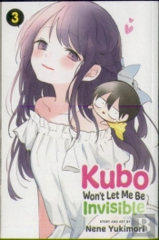 Kubo Won'T Let Me Be Invisible, Vol. 3
