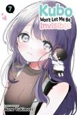 Kubo Won'T Let Me Be Invisible, Vol. 7
