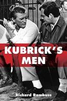 Kubrick'S Men