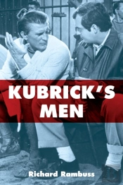 Kubrick'S Men