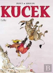 Kucek Tome 3 ; L'Élu