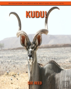 Bertrand.pt - Kudu! An Educational Children'S Book About Kudu With Fun Facts