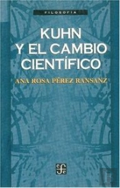 Kuhn Y El Cambio Cientifico  