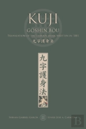 Kuji Goshin Bou. Translation Of The Famous Work Written In 1881 (English)