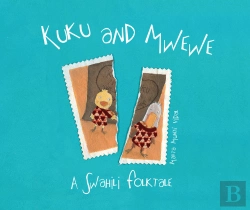 Bertrand.pt - Kuku And Mwewe: A Swahili Folktale  