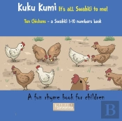 Kuku Kumi - It'S All Swahili To Me!
