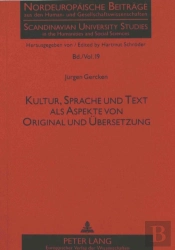 Kultur, Sprache Und Text Als Aspekte Von Original Und Bersetzung