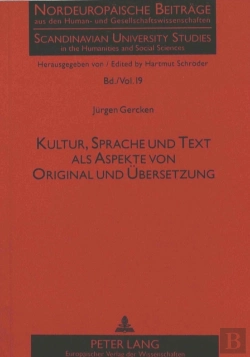Bertrand.pt - Kultur, Sprache Und Text Als Aspekte Von Original Und Bersetzung