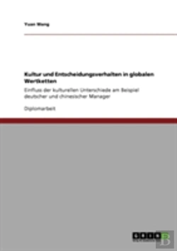 Bertrand.pt - Kultur Und Entscheidungsverhalten In Globalen Wertketten
