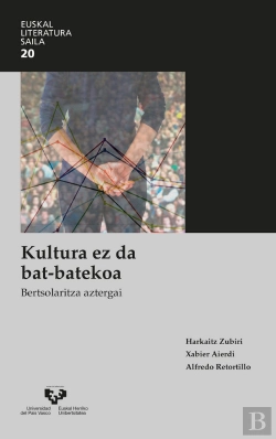 Bertrand.pt - Kultura Ez Da Bat-Batekoa. Bertsolaritza Aztergai