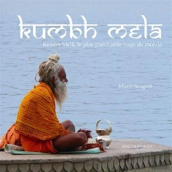 Bertrand.pt - Kumbh Melâ : Le Plus Grand Pèlerinage Du Monde