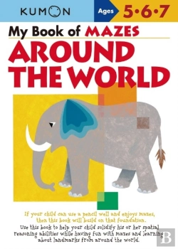 Bertrand.pt - Kumon My Book Of Mazes Around The World
