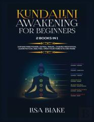 Kundalini Awakening For Beginners