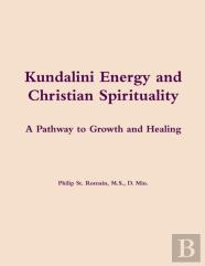 Kundalini Energy And Christian Spirituality
