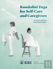 Kundalini Yoga For Self-Care And Caregivers