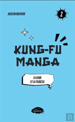 Bertrand.pt - Kung-Fu Manga Tome 2 : La Grue Et La Tigresse