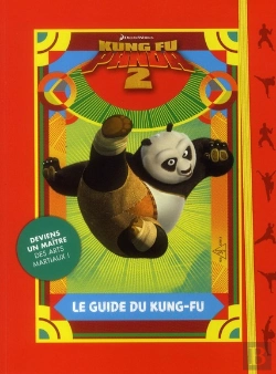 Bertrand.pt - Kung Fu Panda 2 ; Le Guide Du Kung-Fu