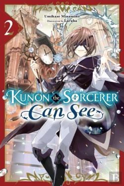 Bertrand.pt - Kunon The Sorcerer Can See, Vol. 2 (Light Novel)