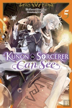 Bertrand.pt - Kunon The Sorcerer Can See, Vol. 5 (Light Novel)