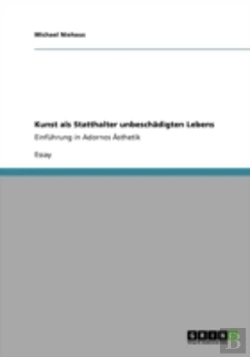 Bertrand.pt - Kunst Als Statthalter Unbeschadigten Lebens