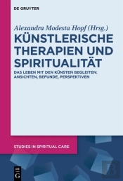 Kunstlerische Therapien Und Spiritualitat