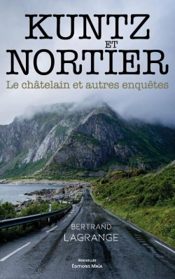Bertrand.pt - Kuntz Et Nortier : Le Châtelain Et Autres Enquêtes