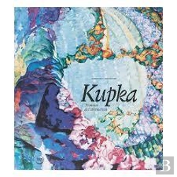 Bertrand.pt - Kupka, Pionnier De L'Abstraction ; Album De L'Exposition