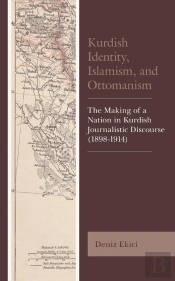 Kurdish Identity, Islamism, And Ottomanism