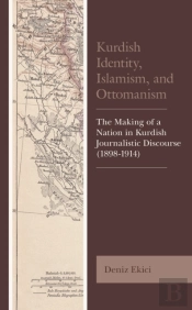 Kurdish Identity, Islamism, And Ottomanism
