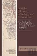 Kurdish Identity, Islamism, And Ottomanism