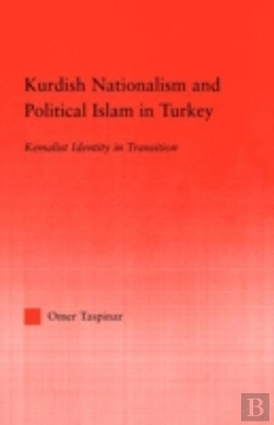 Bertrand.pt - Kurdish Nationalism And Political Islam In Turkey